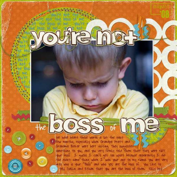 You're Not the Boss of Me