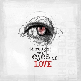 throughtheeyeofloveweb.jpg