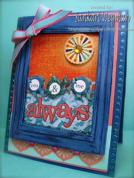 You and Me - Always! by Sankari Wegman