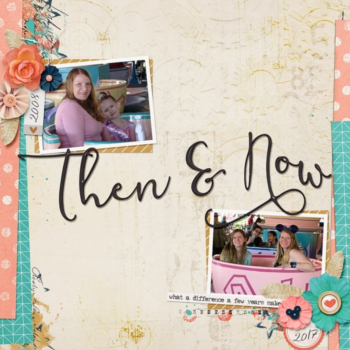~Then &amp; Now~