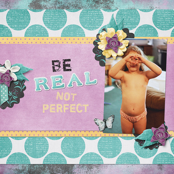 13-7-2-be-real-not-perfect