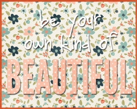 be-your-own-kind-of-beautif.jpg