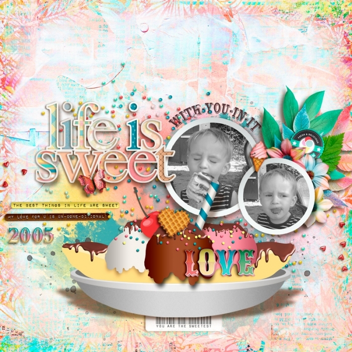 Life is sweet